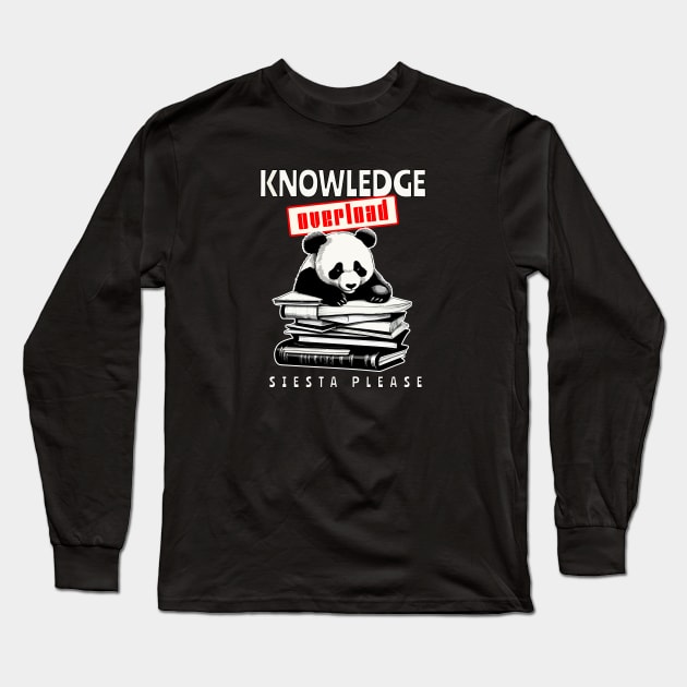Panda siesta knowledge overload Long Sleeve T-Shirt by Graffik-Peeps
